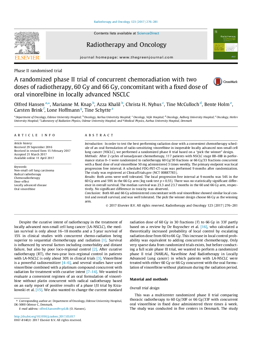 Phase II randomised trialA randomized phase II trial of concurrent chemoradiation with two doses of radiotherapy, 60Â Gy and 66Â Gy, concomitant with a fixed dose of oral vinorelbine in locally advanced NSCLC