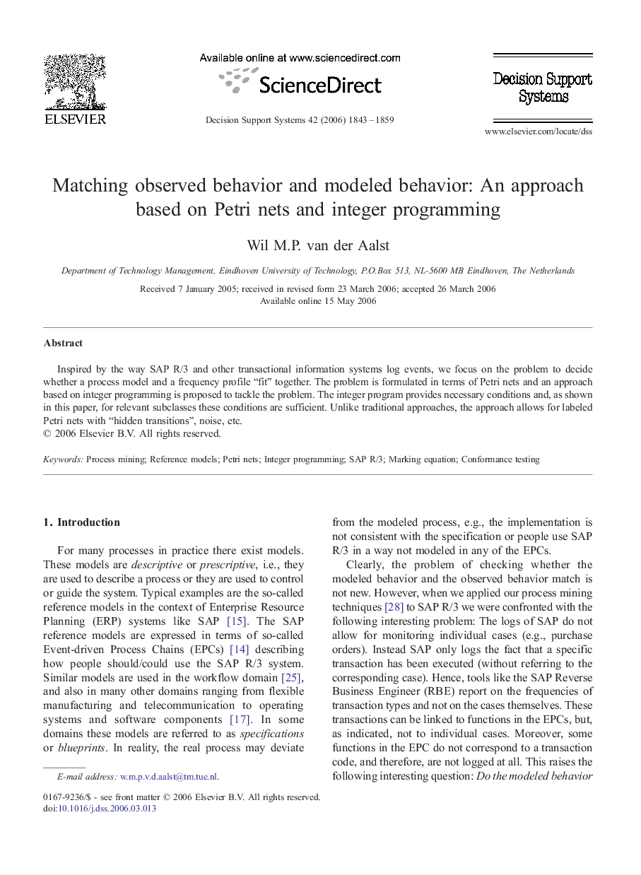 Matching observed behavior and modeled behavior: An approach based on Petri nets and integer programming