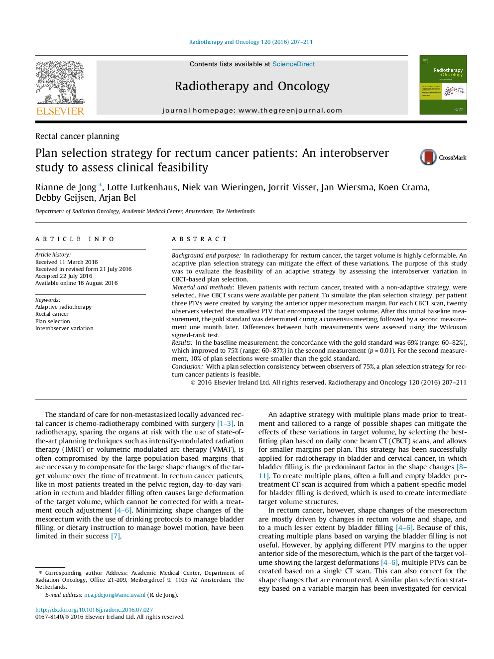 Rectal cancer planningPlan selection strategy for rectum cancer patients: An interobserver study to assess clinical feasibility