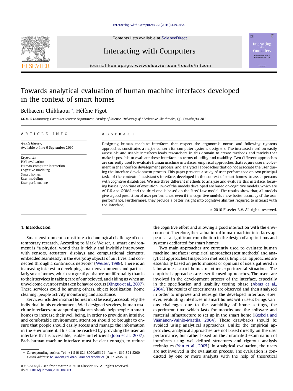 Towards analytical evaluation of human machine interfaces developed in the context of smart homes