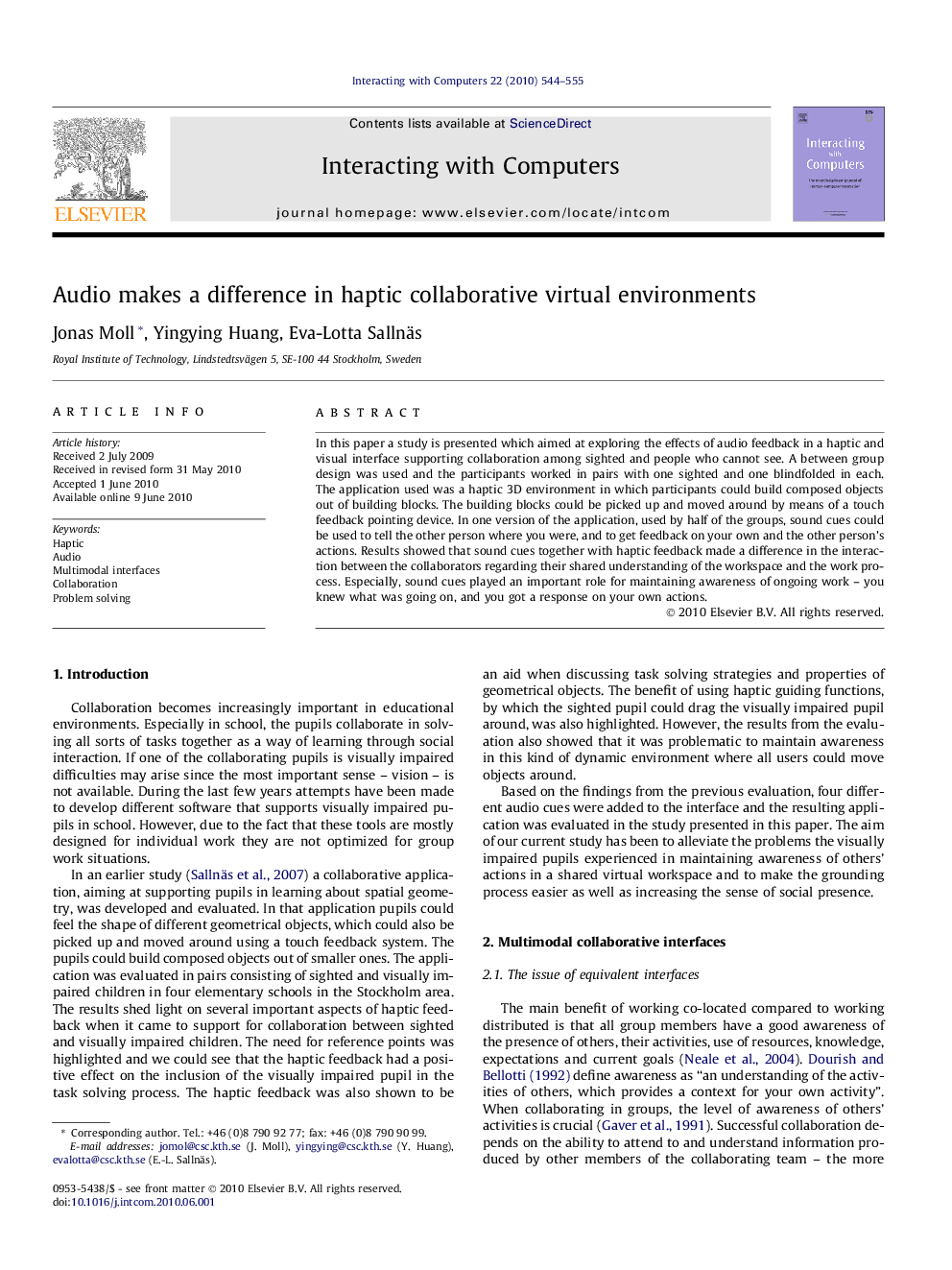 Audio makes a difference in haptic collaborative virtual environments