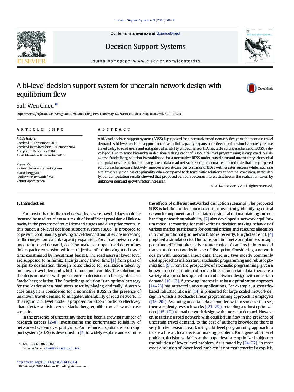 A bi-level decision support system for uncertain network design with equilibrium flow