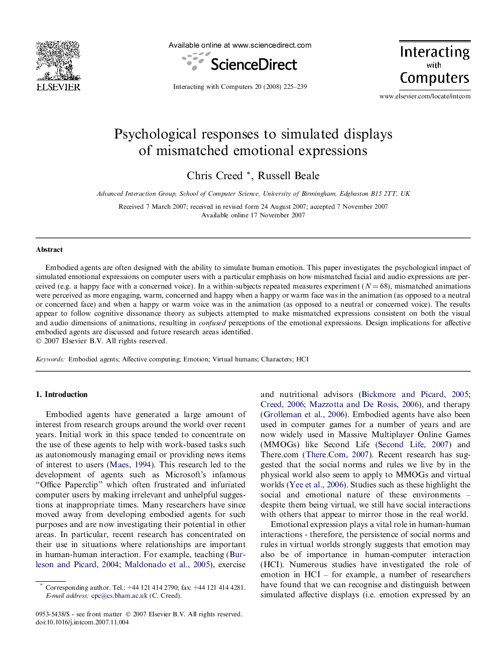 Psychological responses to simulated displays of mismatched emotional expressions