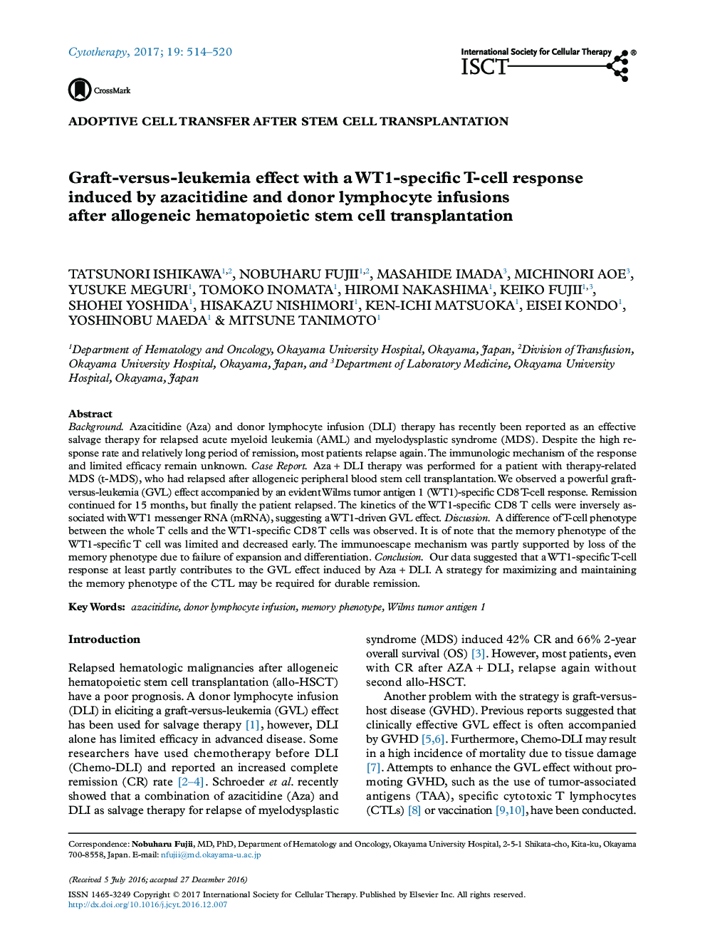 Adoptive Cell Transfer After Stem Cell TransplantationGraft-versus-leukemia effect with a WT1-specific T-cell response induced by azacitidine and donor lymphocyte infusions after allogeneic hematopoietic stem cell transplantation