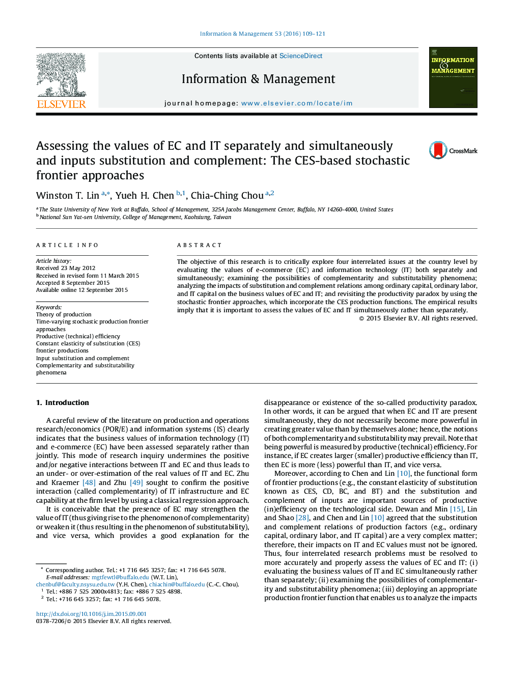 Assessing the values of EC and IT separately and simultaneously and inputs substitution and complement: The CES-based stochastic frontier approaches