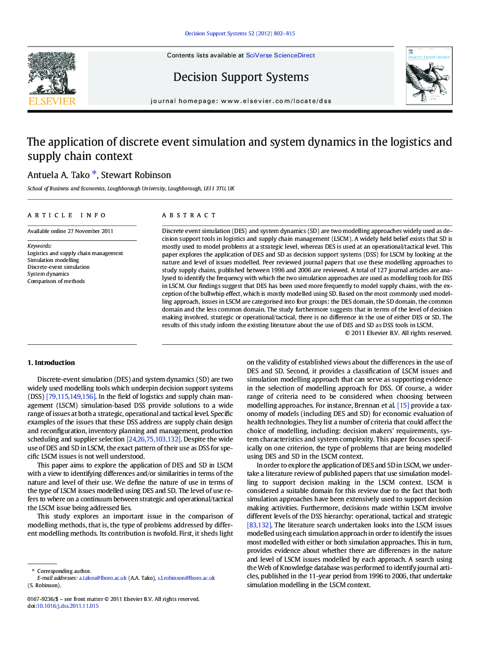 The application of discrete event simulation and system dynamics in the logistics and supply chain context