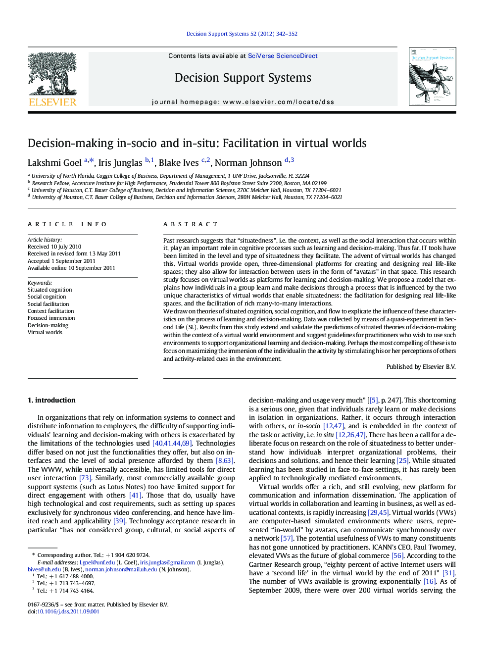 Decision-making in-socio and in-situ: Facilitation in virtual worlds