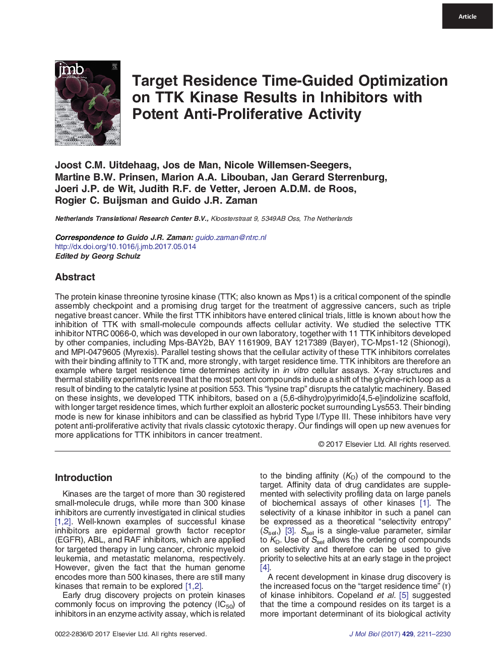 Target Residence Time-Guided Optimization on TTK Kinase Results in Inhibitors with Potent Anti-Proliferative Activity