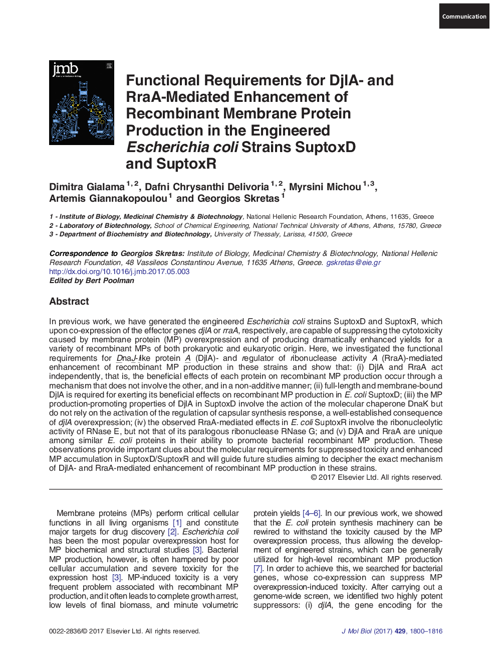 CommunicationFunctional Requirements for DjlA- and RraA-Mediated Enhancement of Recombinant Membrane Protein Production in the Engineered Escherichia coli Strains SuptoxD and SuptoxR