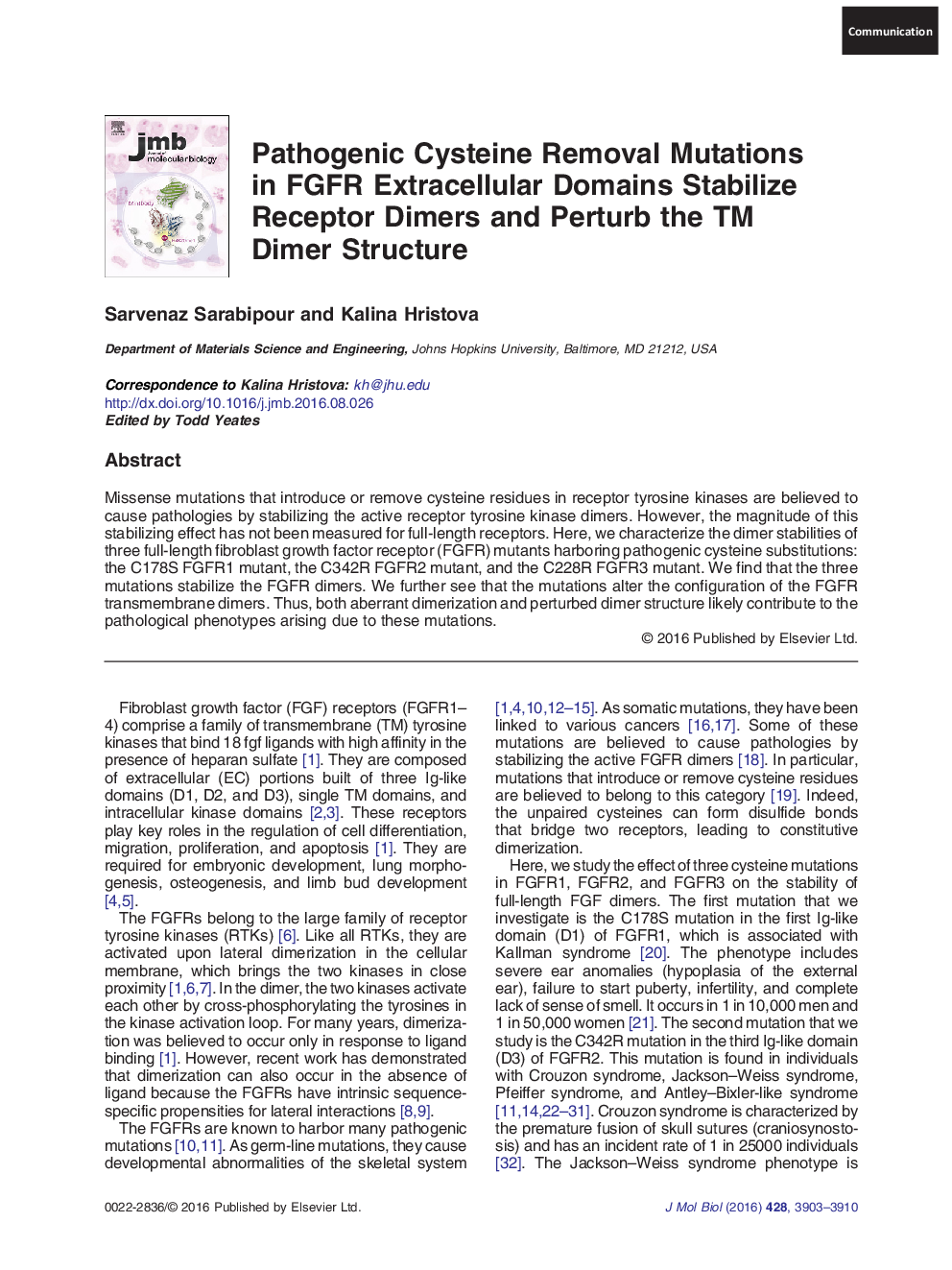 CommunicationsPathogenic Cysteine Removal Mutations in FGFR Extracellular Domains Stabilize Receptor Dimers and Perturb the TM Dimer Structure