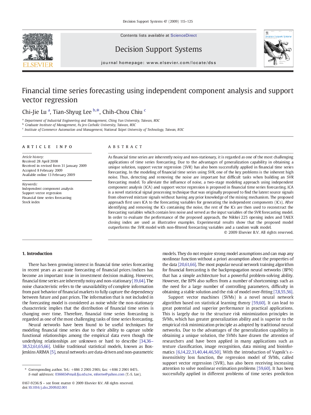 Financial time series forecasting using independent component analysis and support vector regression