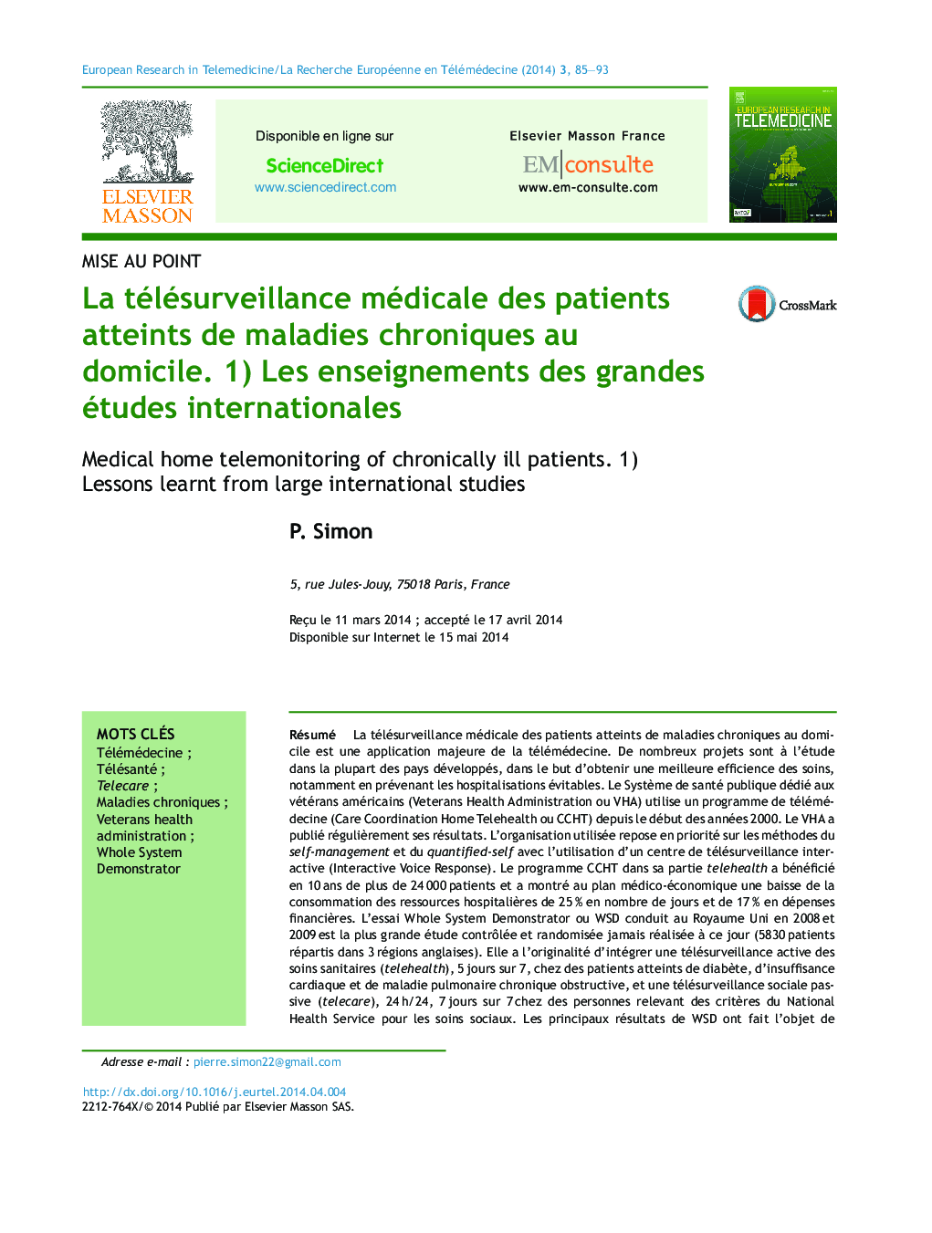 عکس صفحه اول مقاله: La télésurveillance médicale des patients atteints de maladies chroniques au domicile. 1) Les enseignements des grandes études internationales La télésurveillance médicale des patients atteints de maladies chroniques au domicile. 1) Les enseignements des grandes études internationales