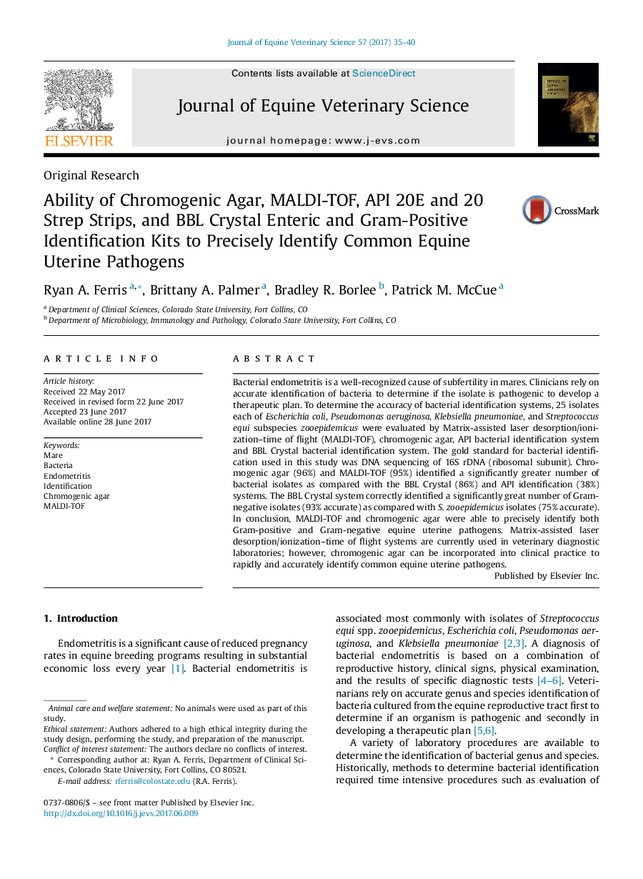 Original ResearchAbility of Chromogenic Agar, MALDI-TOF, API 20E and 20 Strep Strips, and BBL Crystal Enteric and Gram-Positive Identification Kits to Precisely Identify Common Equine Uterine Pathogens