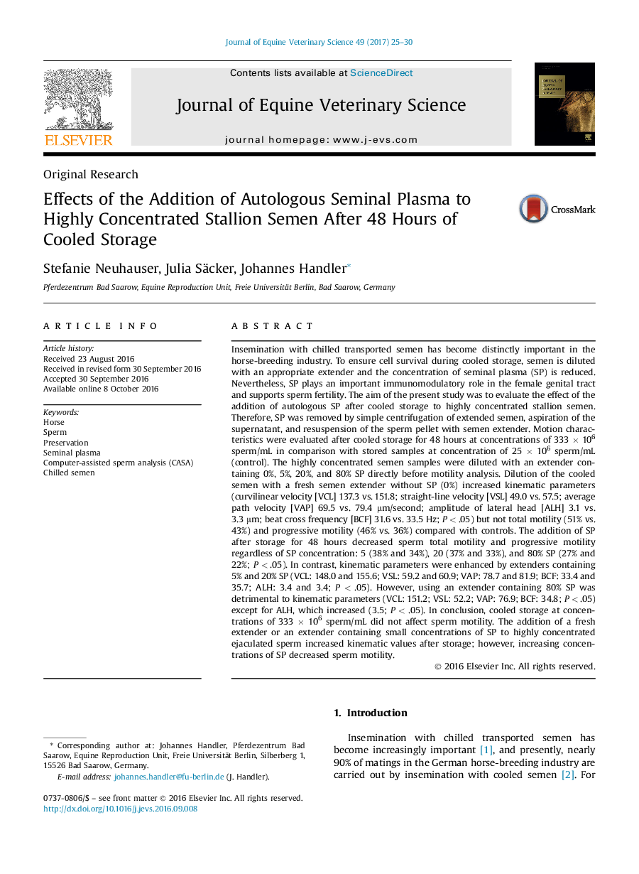 Original ResearchEffects of the Addition of Autologous Seminal Plasma to Highly Concentrated Stallion Semen After 48Â Hours of Cooled Storage