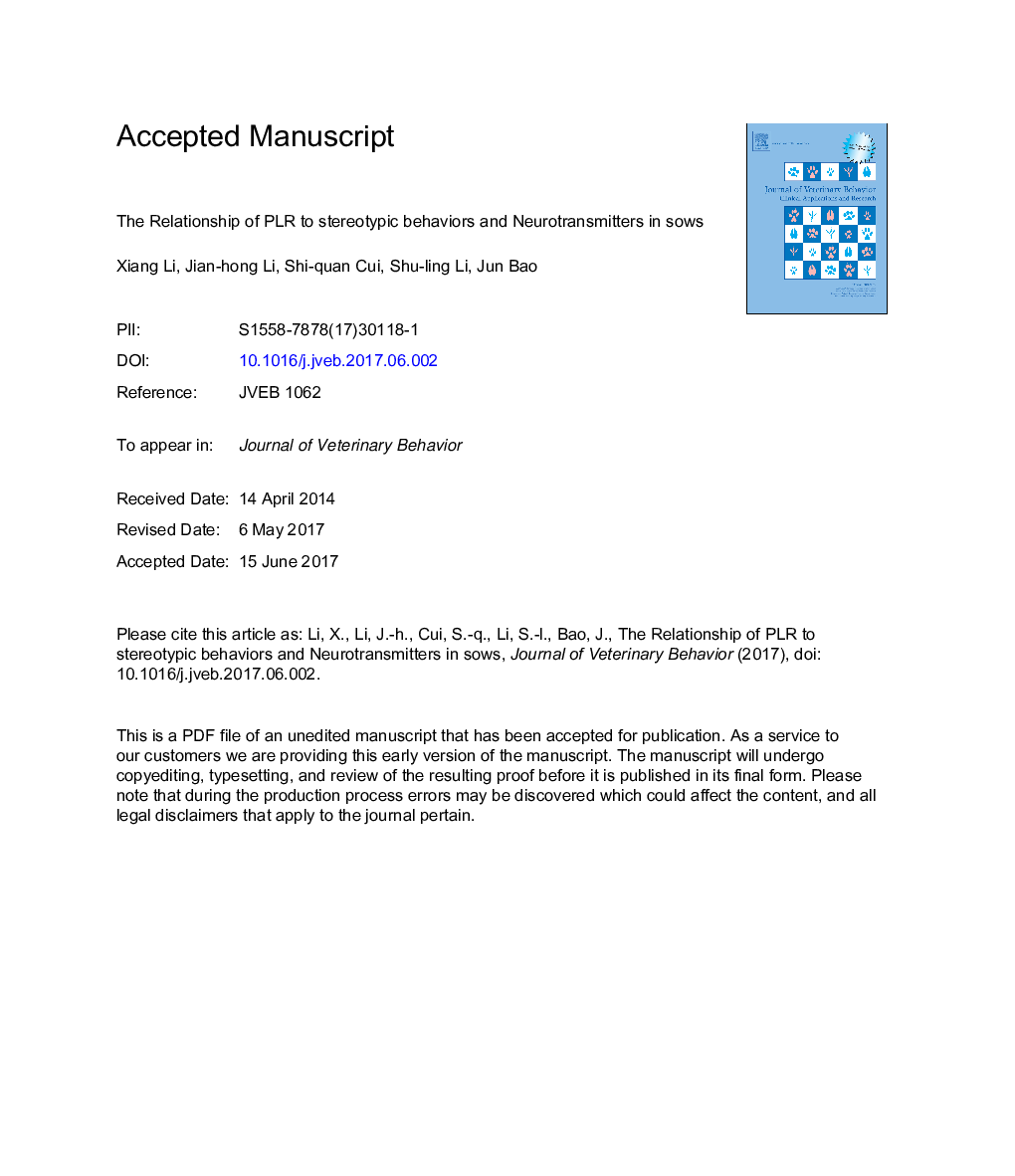 The relationship of PLR to stereotypic behaviors and neurotransmitters in sows