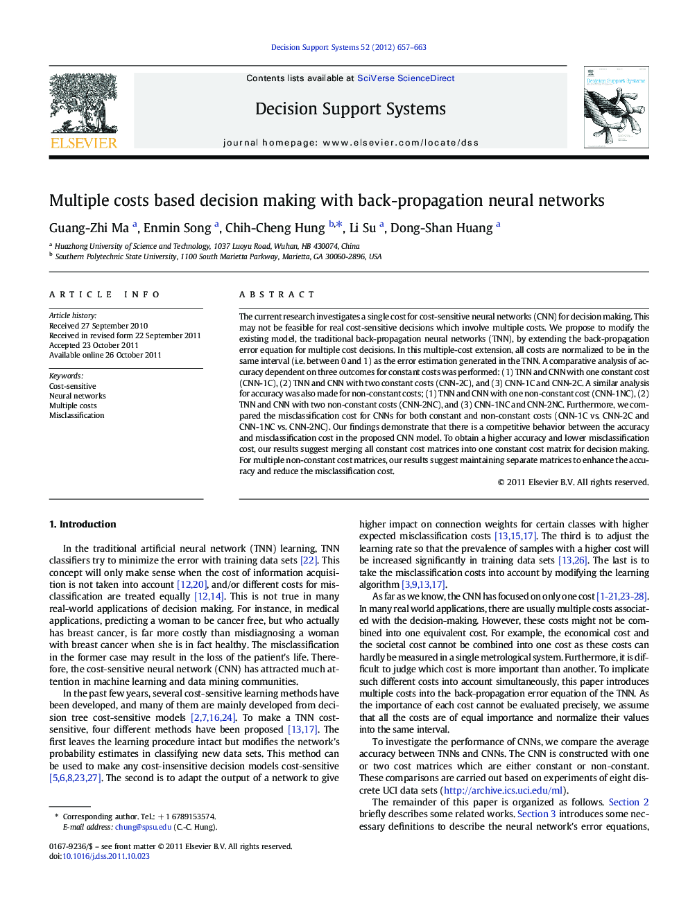 Multiple costs based decision making with back-propagation neural networks