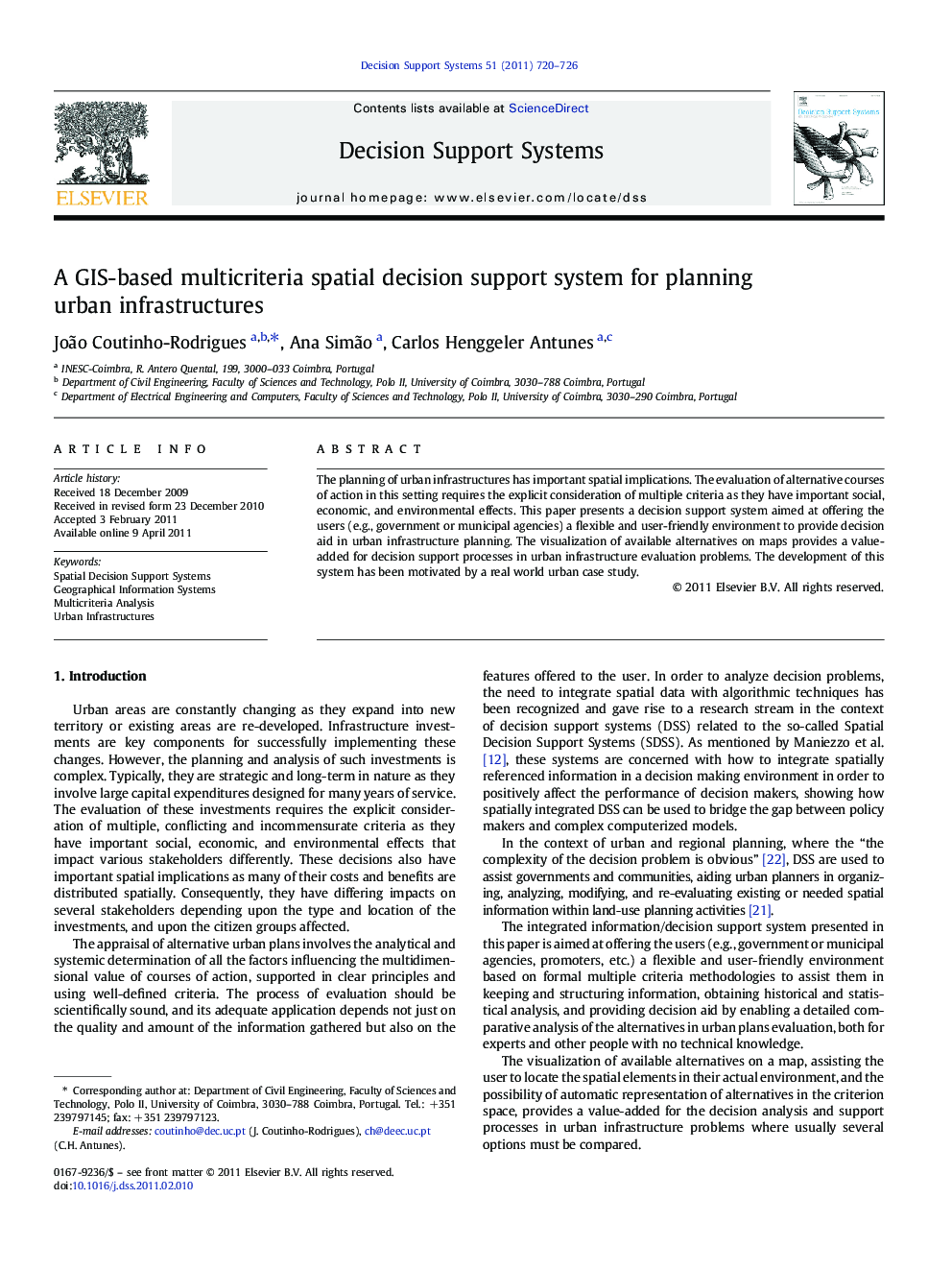 A GIS-based multicriteria spatial decision support system for planning urban infrastructures