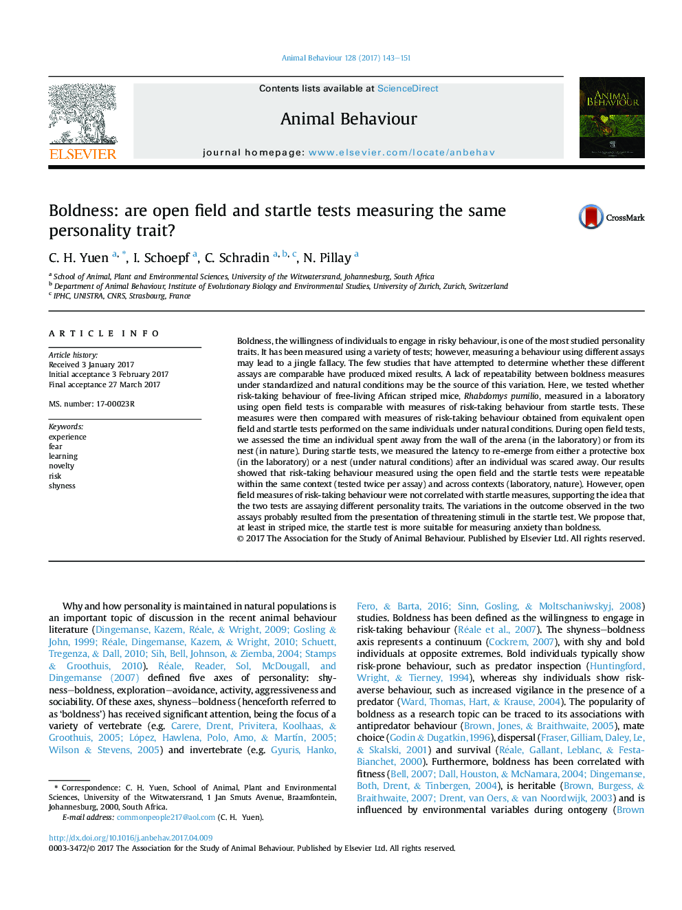 Boldness: are open field and startle tests measuring the same personality trait?