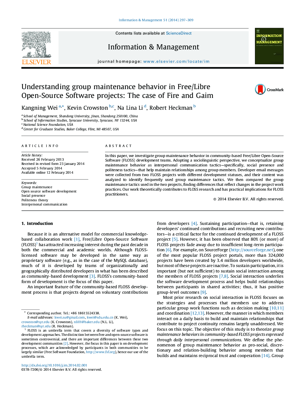 Understanding group maintenance behavior in Free/Libre Open-Source Software projects: The case of Fire and Gaim