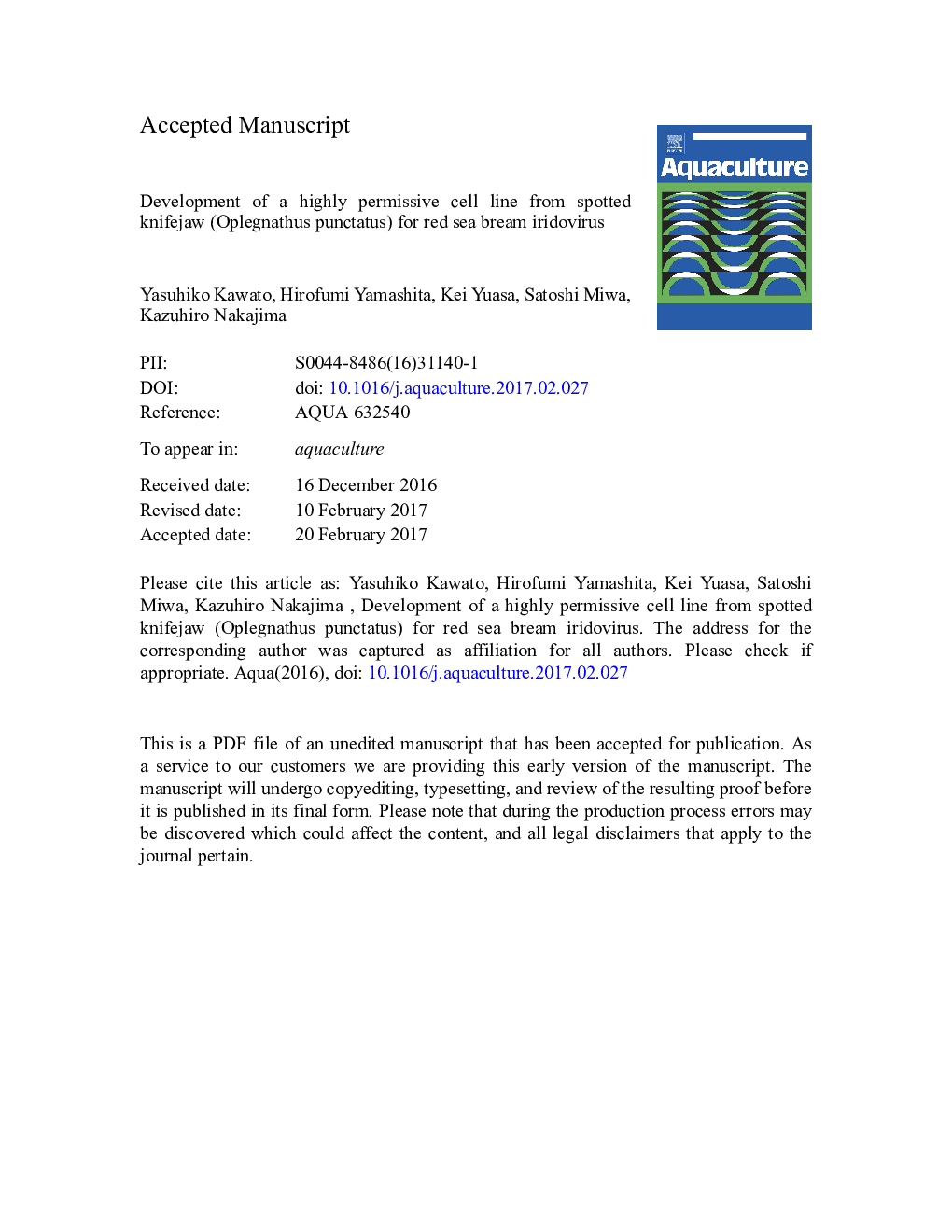 Development of a highly permissive cell line from spotted knifejaw (Oplegnathus punctatus) for red sea bream iridovirus