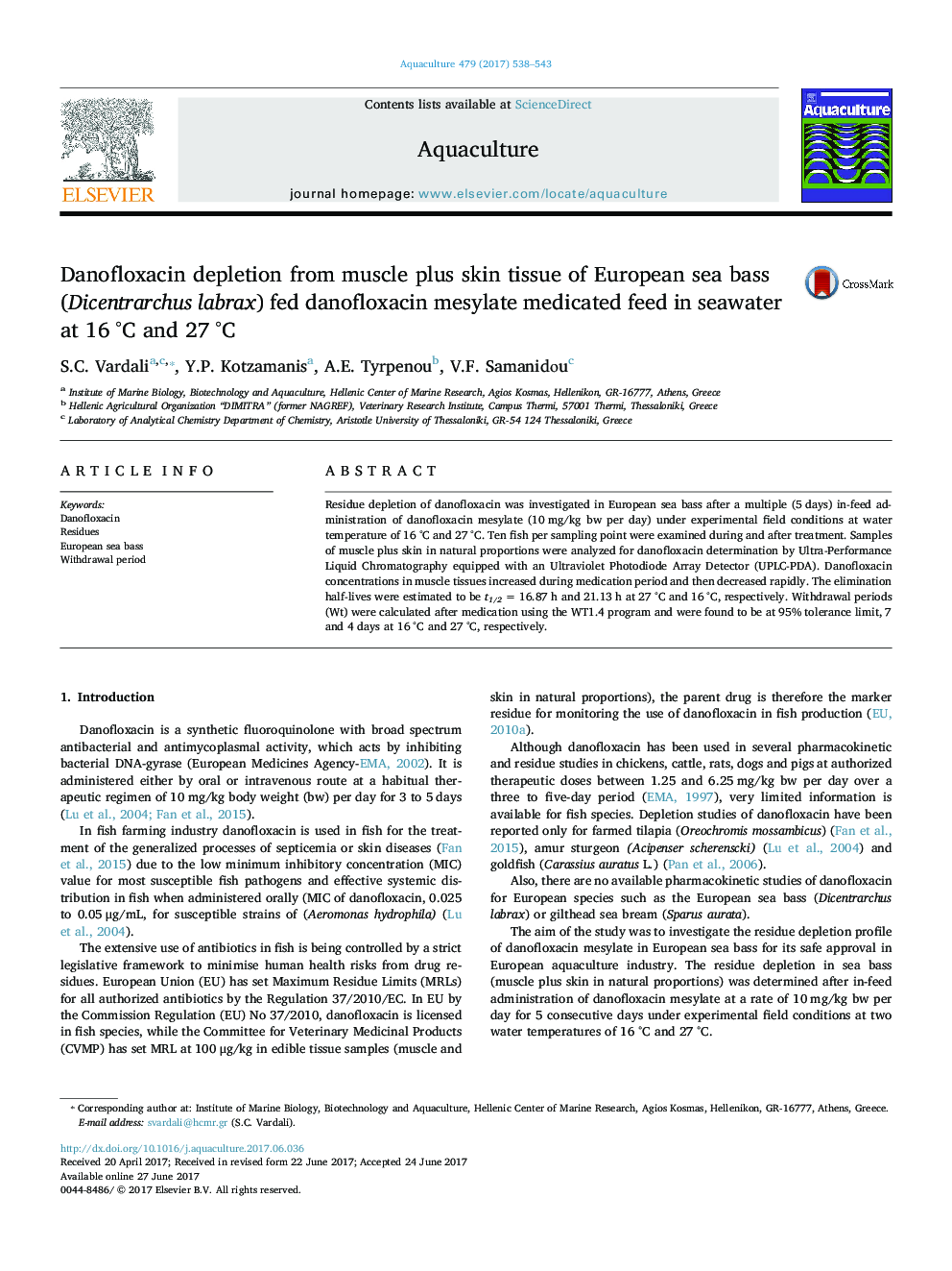 Danofloxacin depletion from muscle plus skin tissue of European sea bass (Dicentrarchus labrax) fed danofloxacin mesylate medicated feed in seawater at 16Â Â°C and 27Â Â°C