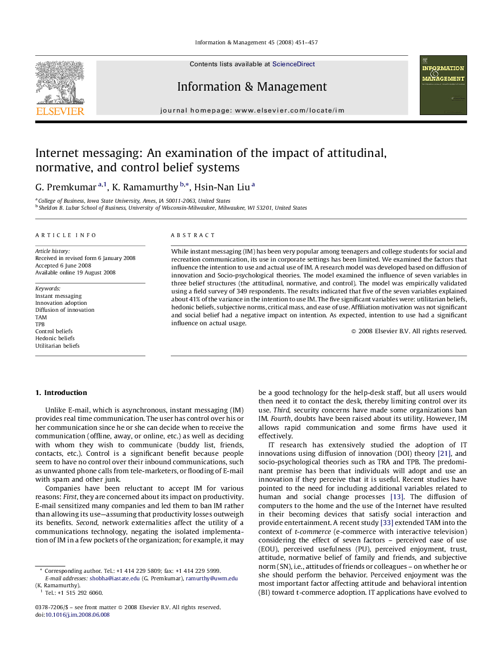 Internet messaging: An examination of the impact of attitudinal, normative, and control belief systems