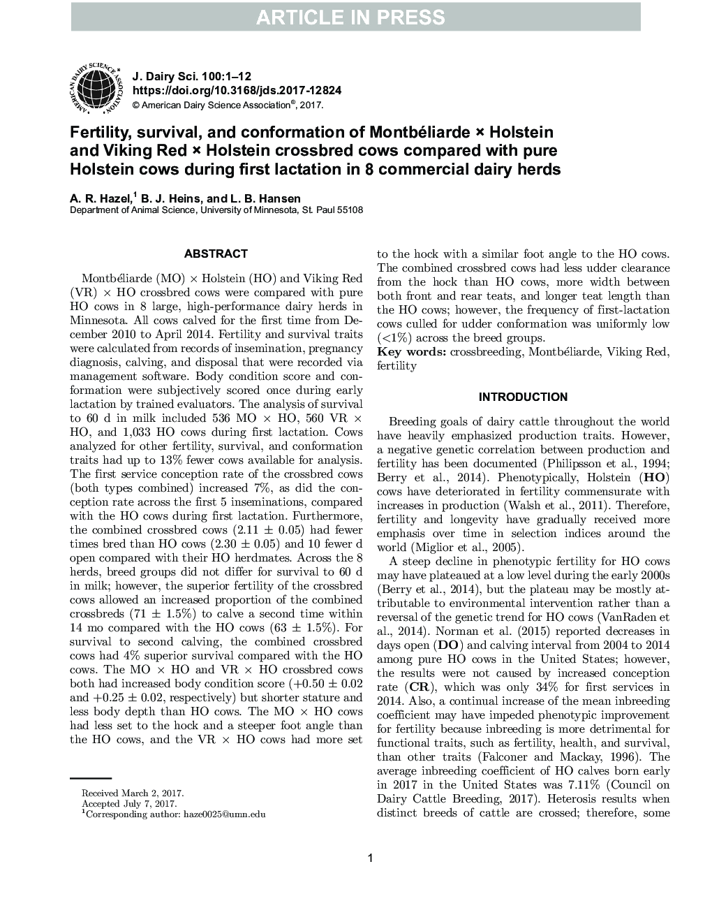 Fertility, survival, and conformation of Montbéliarde Ã Holstein and Viking Red Ã Holstein crossbred cows compared with pure Holstein cows during first lactation in 8 commercial dairy herds