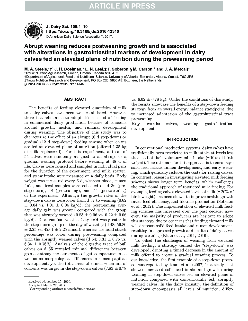 Abrupt weaning reduces postweaning growth and is associated with alterations in gastrointestinal markers of development in dairy calves fed an elevated plane of nutrition during the preweaning period