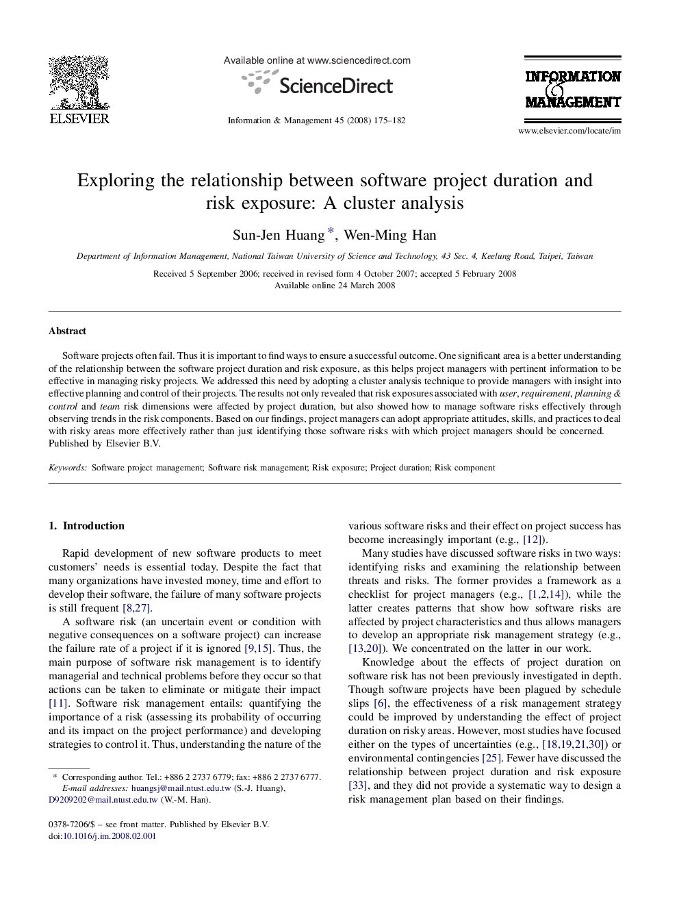 Exploring the relationship between software project duration and risk exposure: A cluster analysis