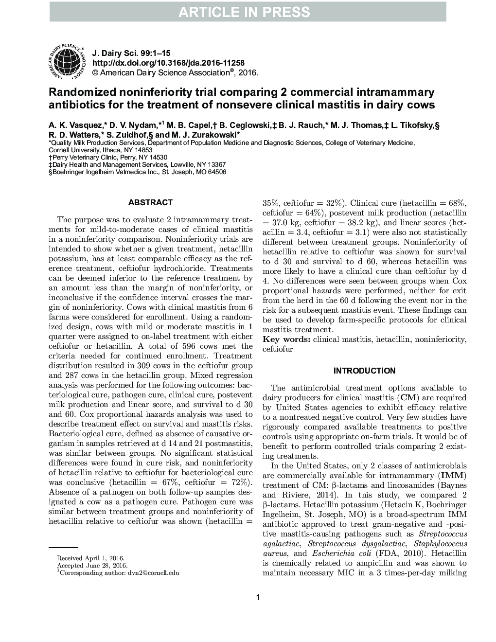 Randomized noninferiority trial comparing 2 commercial intramammary antibiotics for the treatment of nonsevere clinical mastitis in dairy cows