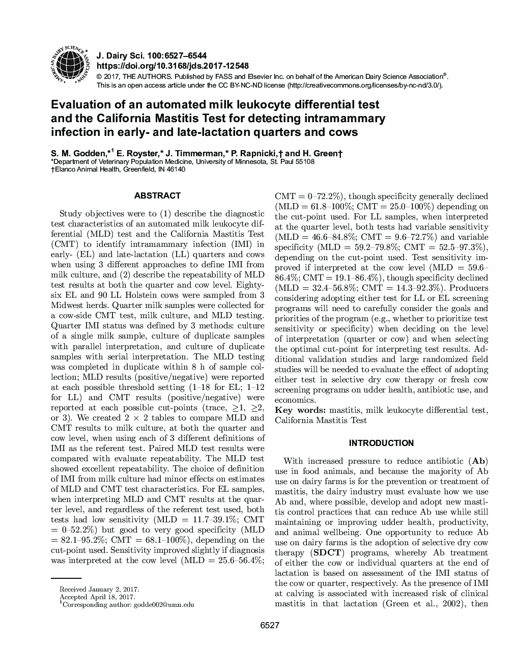 Evaluation of an automated milk leukocyte differential test and the California Mastitis Test for detecting intramammary infection in early- and late-lactation quarters and cows