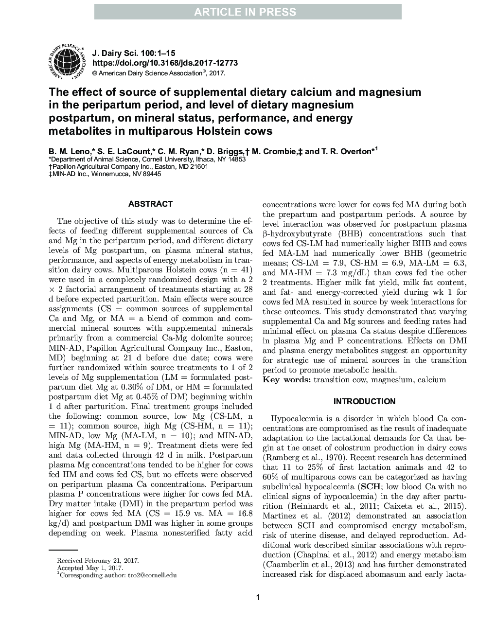 The effect of source of supplemental dietary calcium and magnesium in the peripartum period, and level of dietary magnesium postpartum, on mineral status, performance, and energy metabolites in multiparous Holstein cows