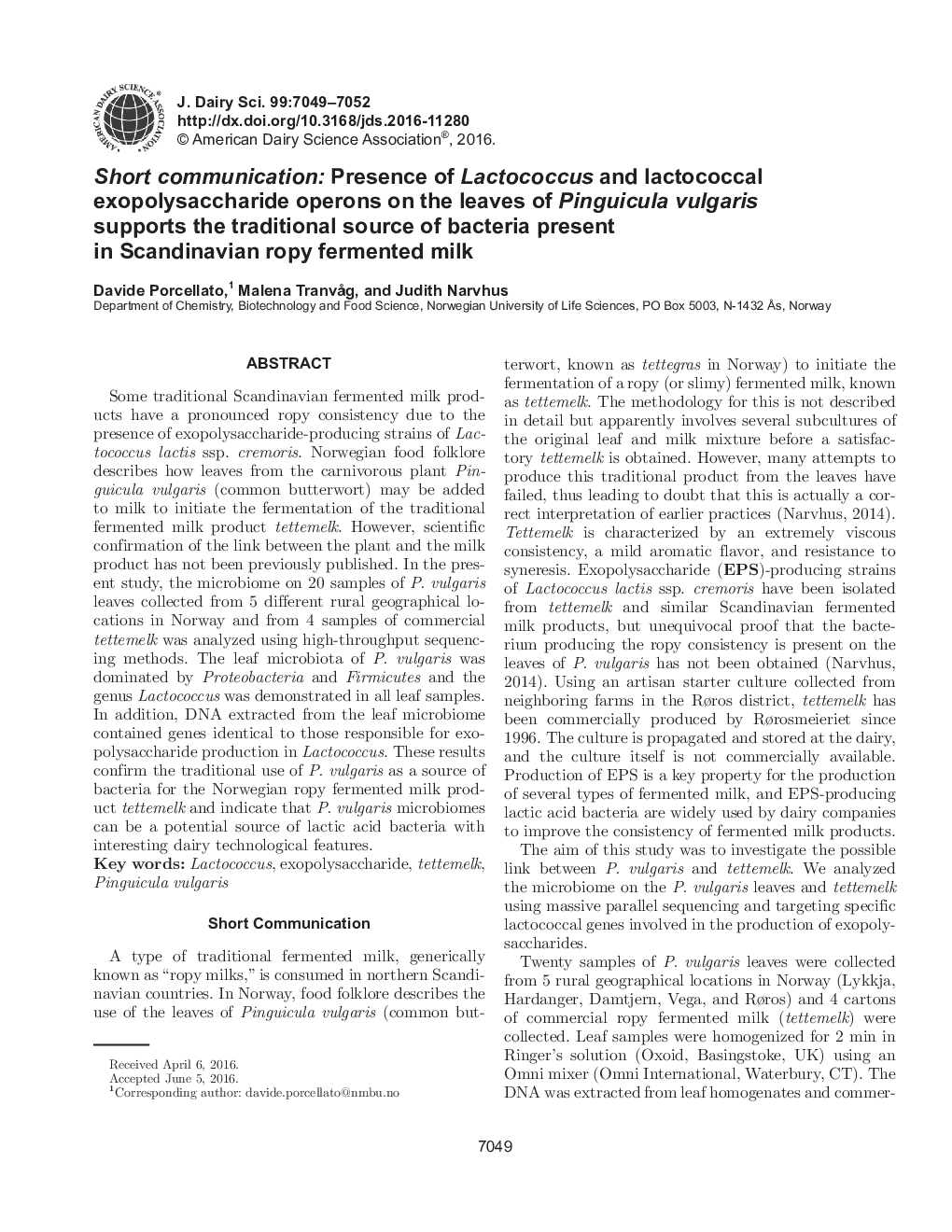 Short communication: Presence of Lactococcus and lactococcal exopolysaccharide operons on the leaves of Pinguicula vulgaris supports the traditional source of bacteria present in Scandinavian ropy fermented milk