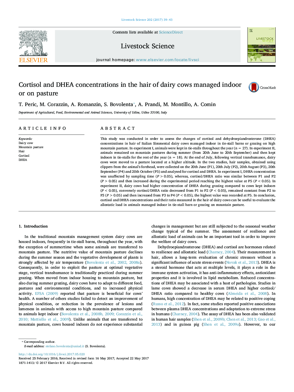 Cortisol and DHEA concentrations in the hair of dairy cows managed indoor or on pasture