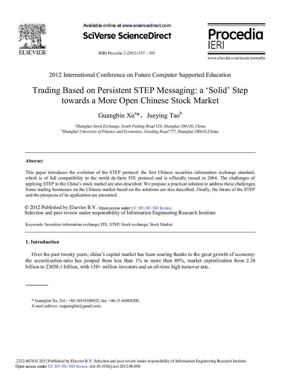 Trading Based on Persistent STEP Messaging: a ‘Solid’ Step towards a More Open aChinese Stock Market