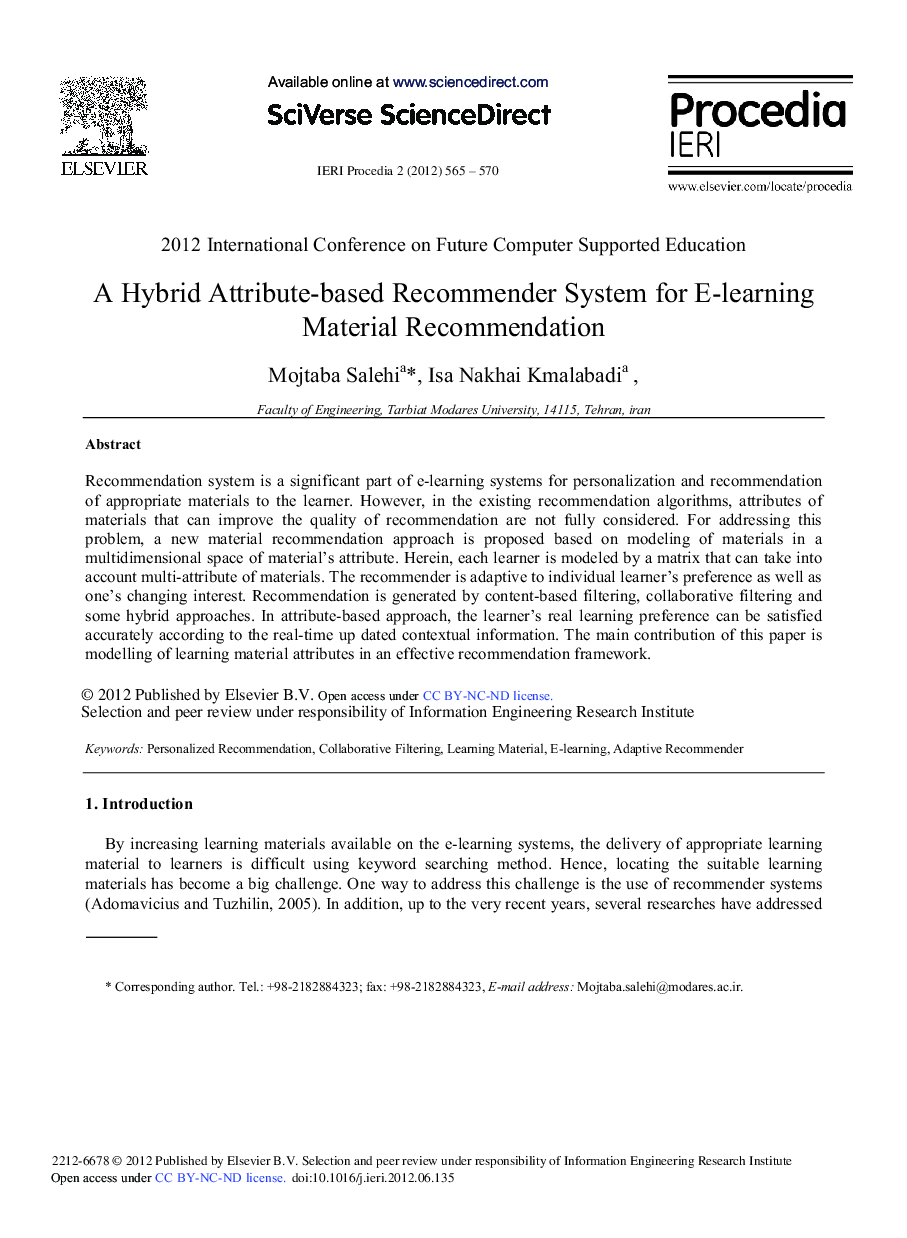A Hybrid Attribute–based Recommender System for E–learning Material Recommendation