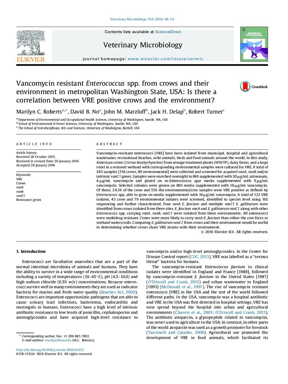 Vancomycin resistant Enterococcus spp. from crows and their environment in metropolitan Washington State, USA: Is there a correlation between VRE positive crows and the environment?