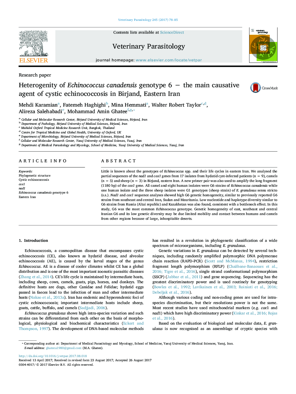 Heterogenity of Echinococcus canadensis genotype 6 â the main causative agent of cystic echinococcosis in Birjand, Eastern Iran