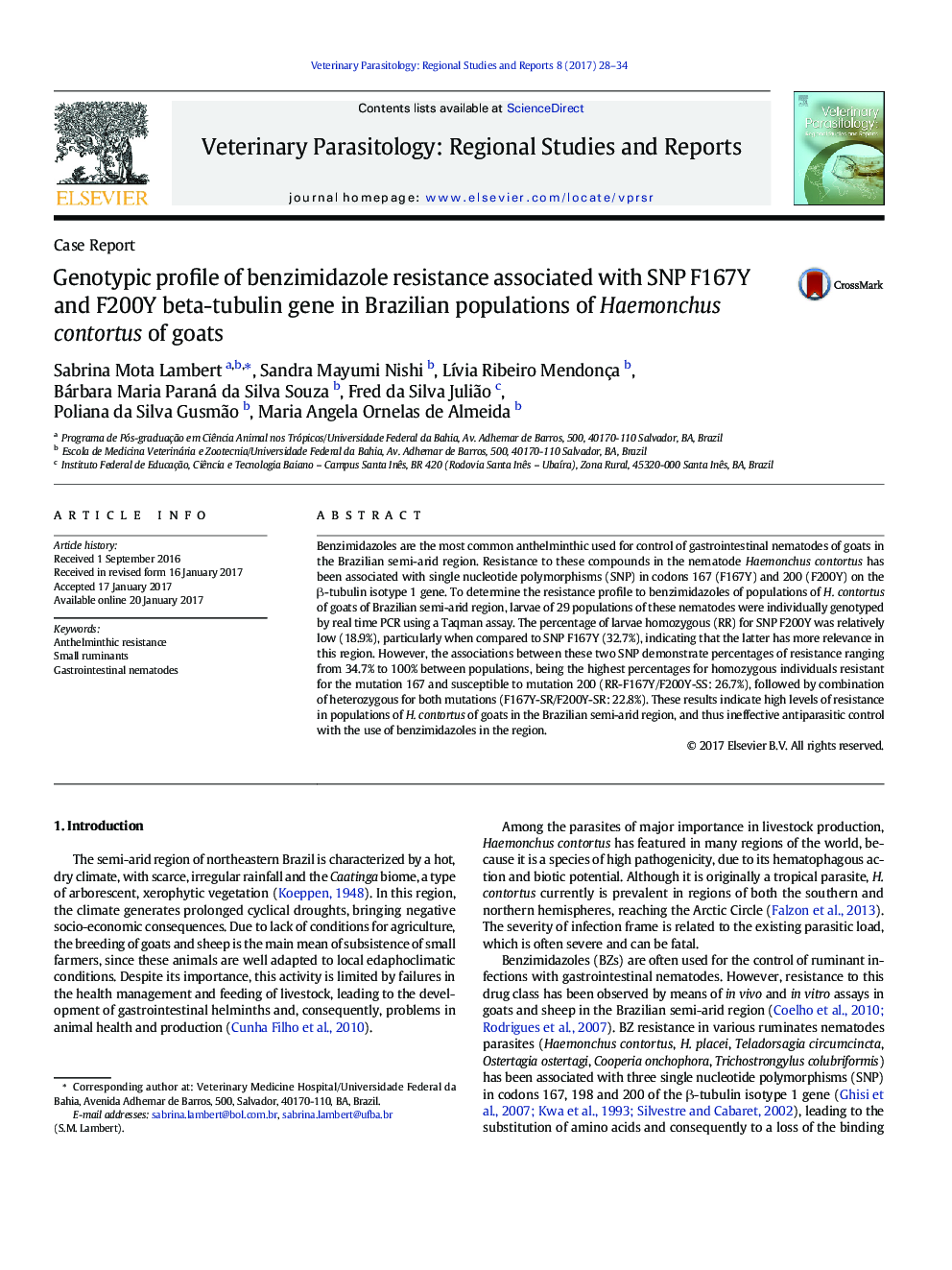 Genotypic profile of benzimidazole resistance associated with SNP F167Y and F200Y beta-tubulin gene in Brazilian populations of Haemonchus contortus of goats