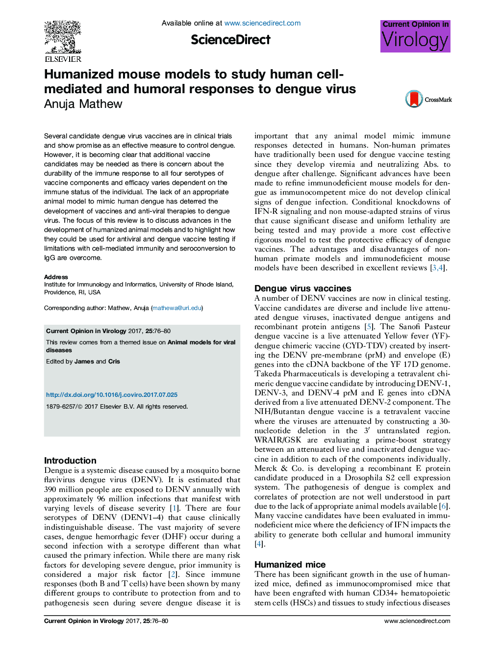 Humanized mouse models to study human cell-mediated and humoral responses to dengue virus