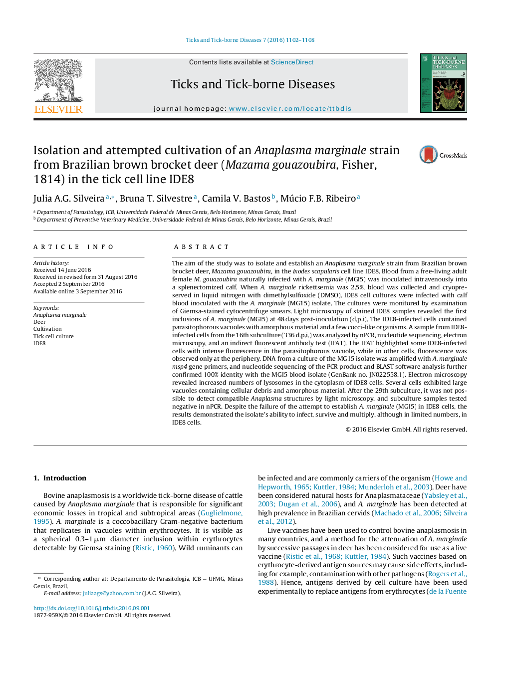 Isolation and attempted cultivation of an Anaplasma marginale strain from Brazilian brown brocket deer (Mazama gouazoubira, Fisher, 1814) in the tick cell line IDE8