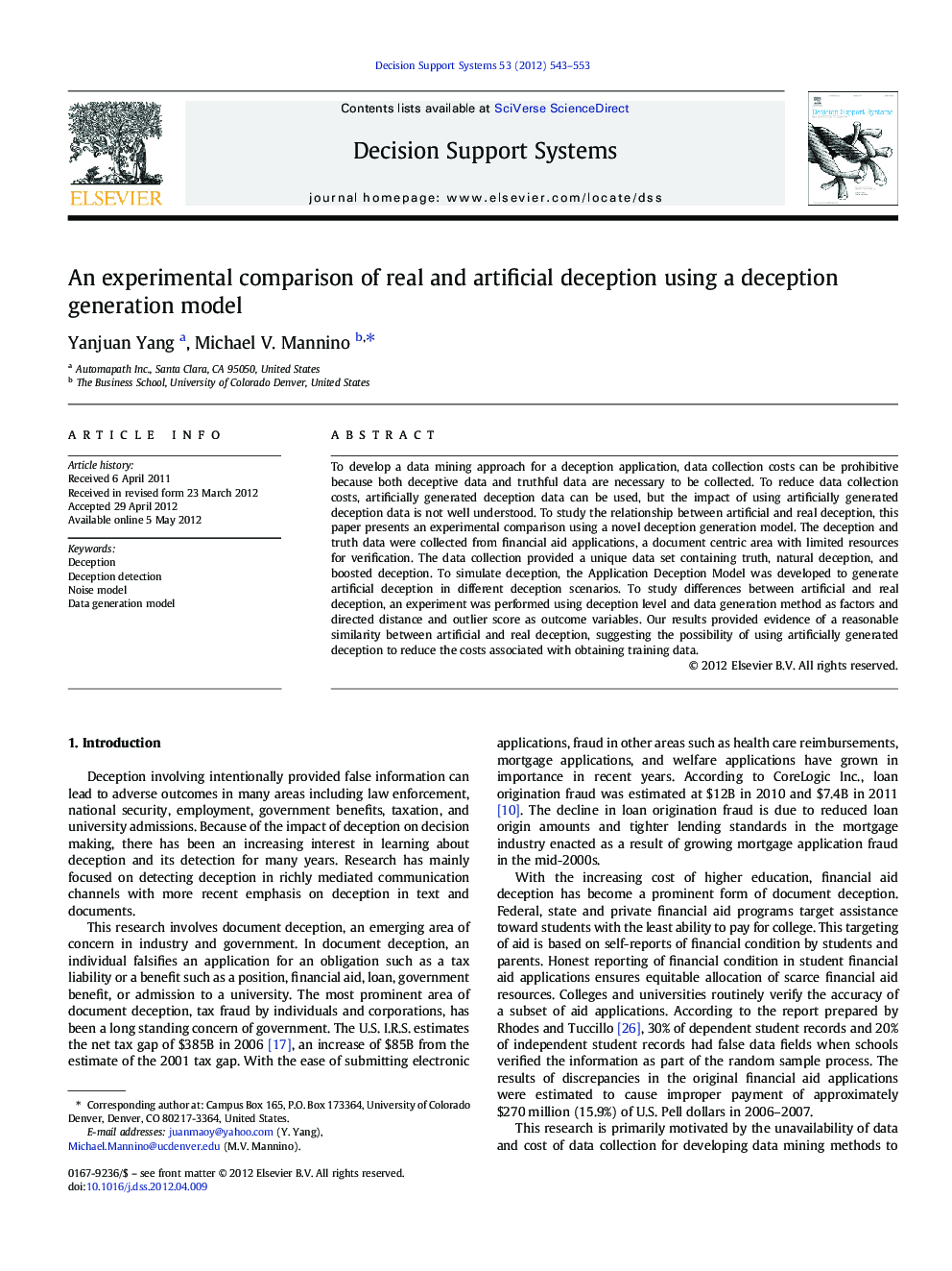 An experimental comparison of real and artificial deception using a deception generation model