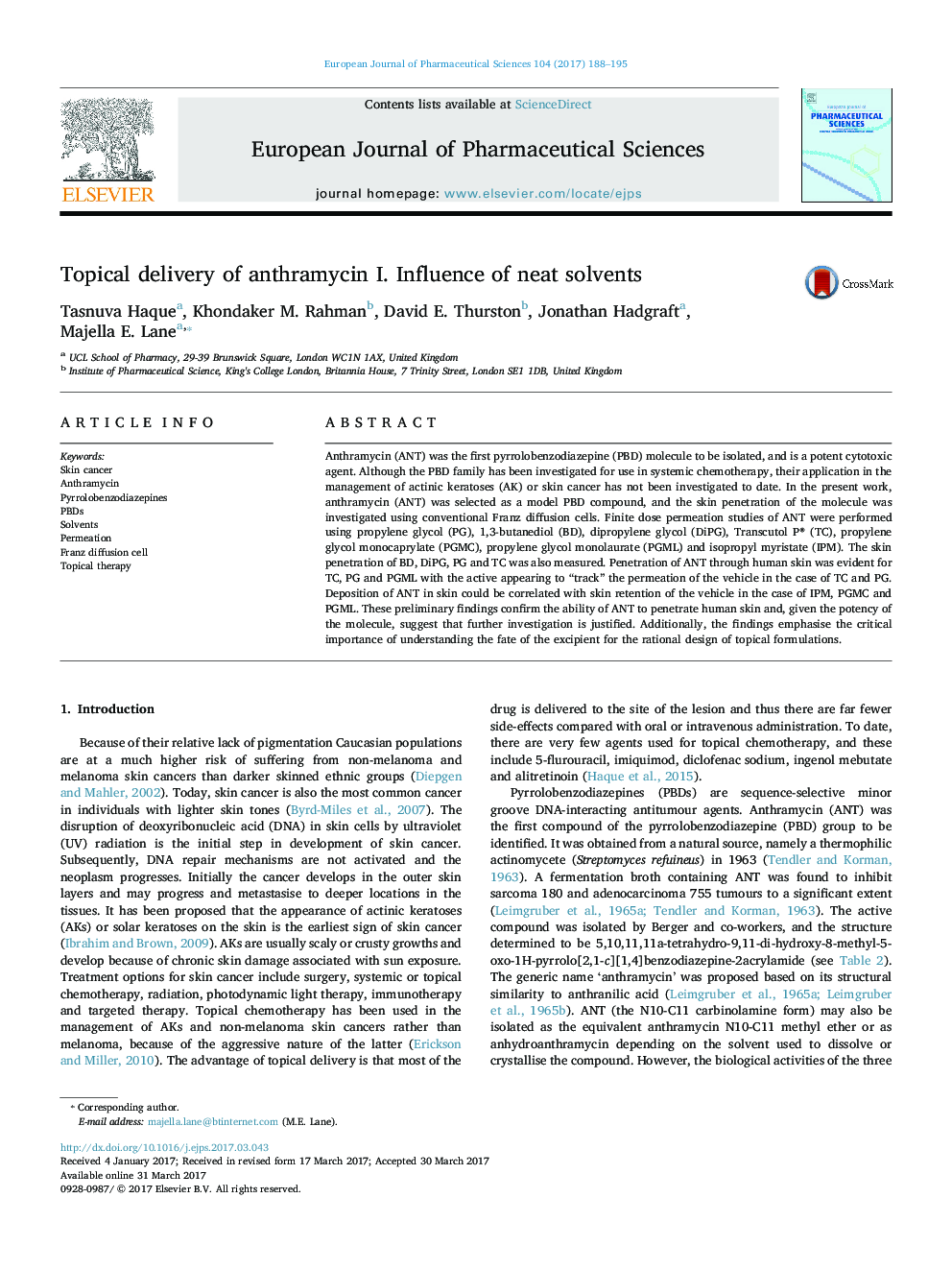 Topical delivery of anthramycin I. Influence of neat solvents