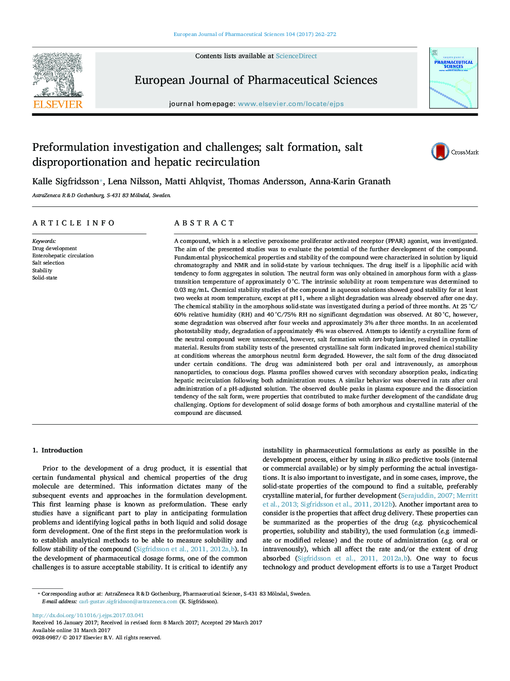 Preformulation investigation and challenges; salt formation, salt disproportionation and hepatic recirculation