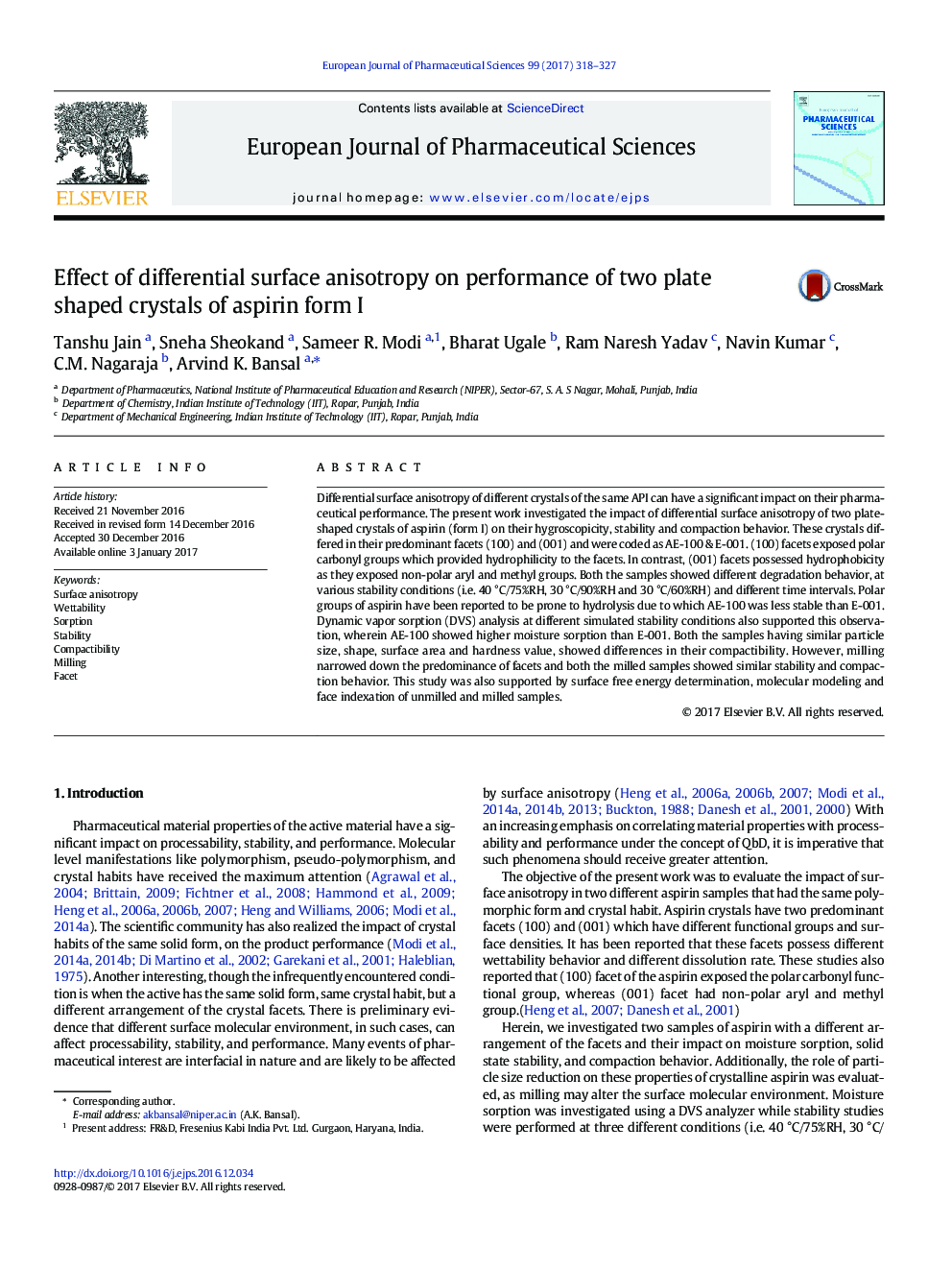 Effect of differential surface anisotropy on performance of two plate shaped crystals of aspirin form I