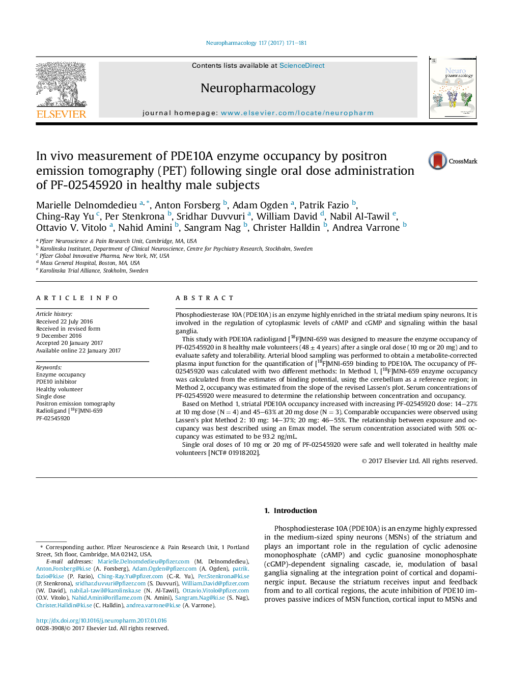 InÂ vivo measurement of PDE10A enzyme occupancy by positron emission tomography (PET) following single oral dose administration of PF-02545920 in healthy male subjects