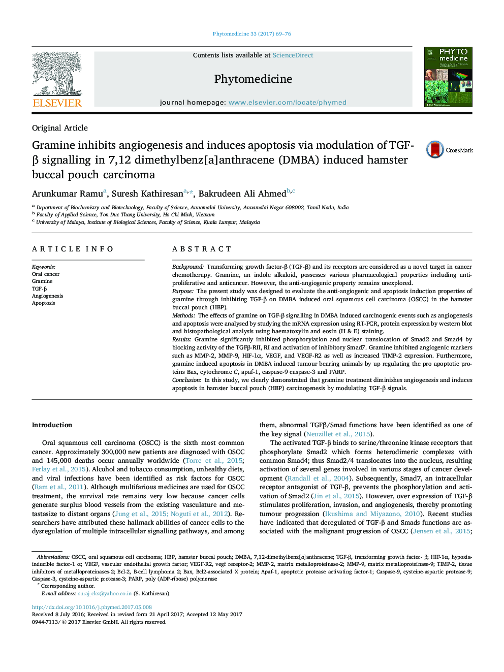 Gramine inhibits angiogenesis and induces apoptosis via modulation of TGF-Î² signalling in 7,12 dimethylbenz[a]anthracene (DMBA) induced hamster buccal pouch carcinoma