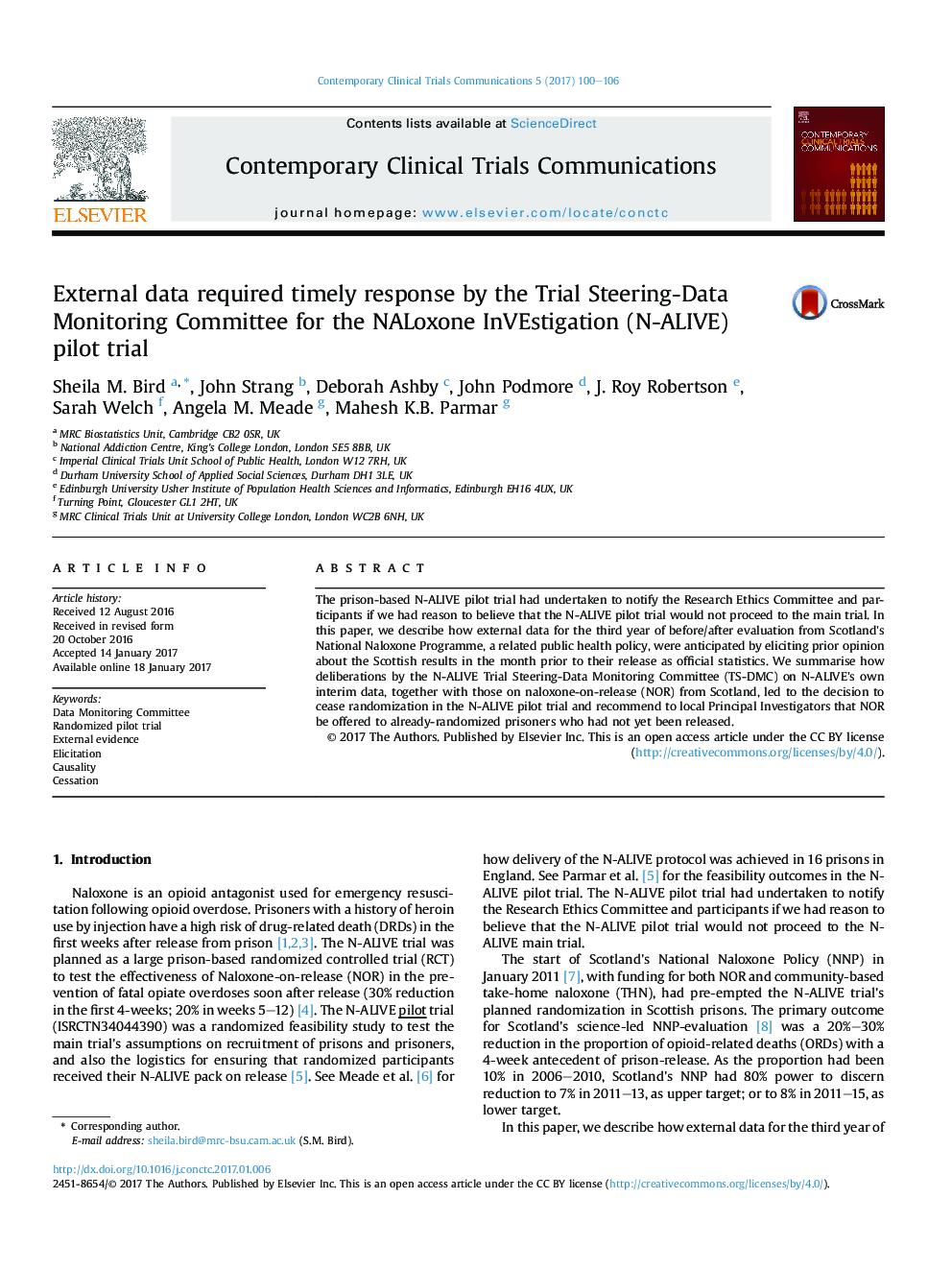 External data required timely response by the Trial Steering-Data Monitoring Committee for the NALoxone InVEstigation (N-ALIVE) pilot trial