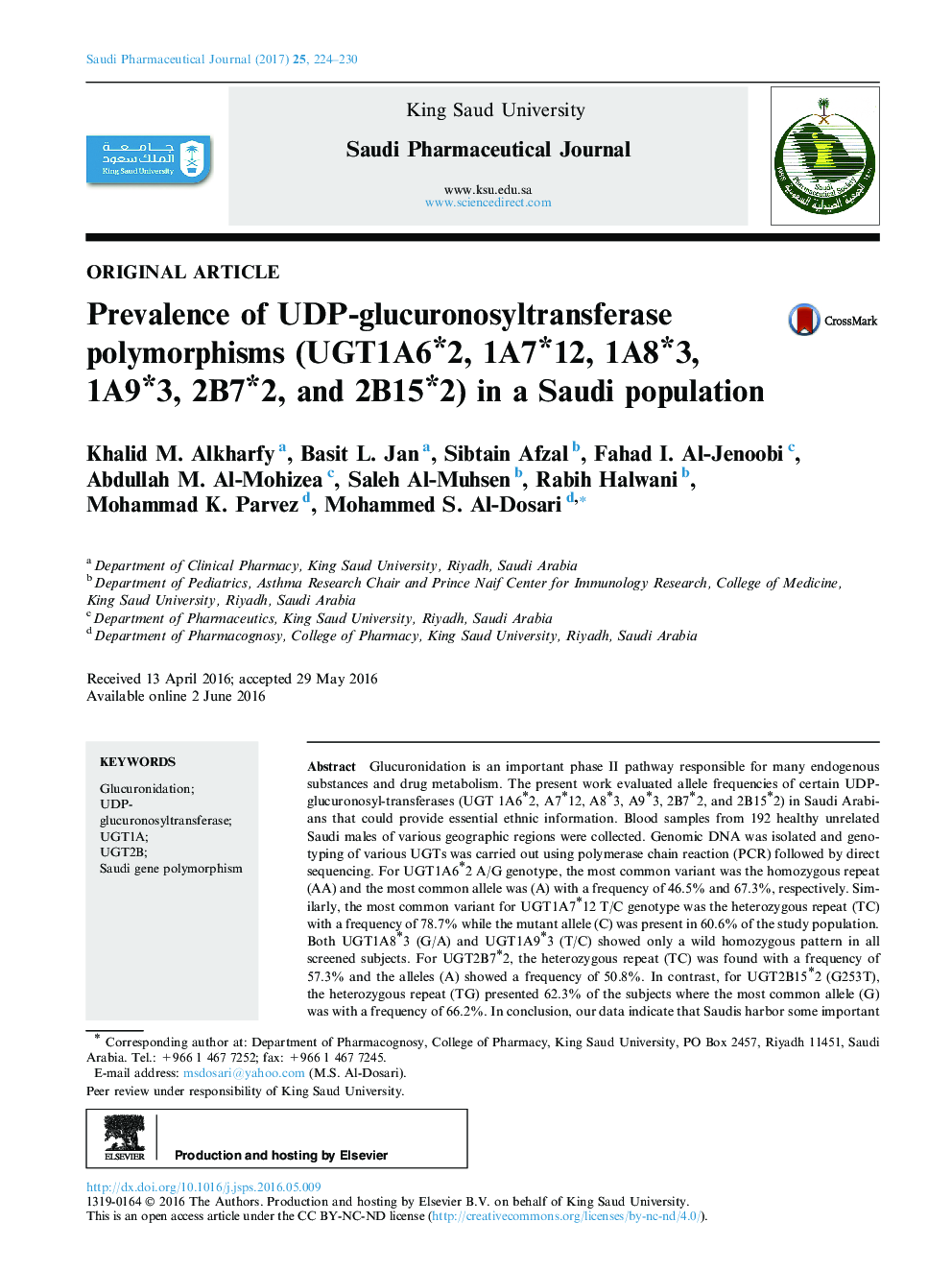 Prevalence of UDP-glucuronosyltransferase polymorphisms (UGT1A6â2, 1A7â12, 1A8â3, 1A9â3, 2B7â2, and 2B15â2) in a Saudi population