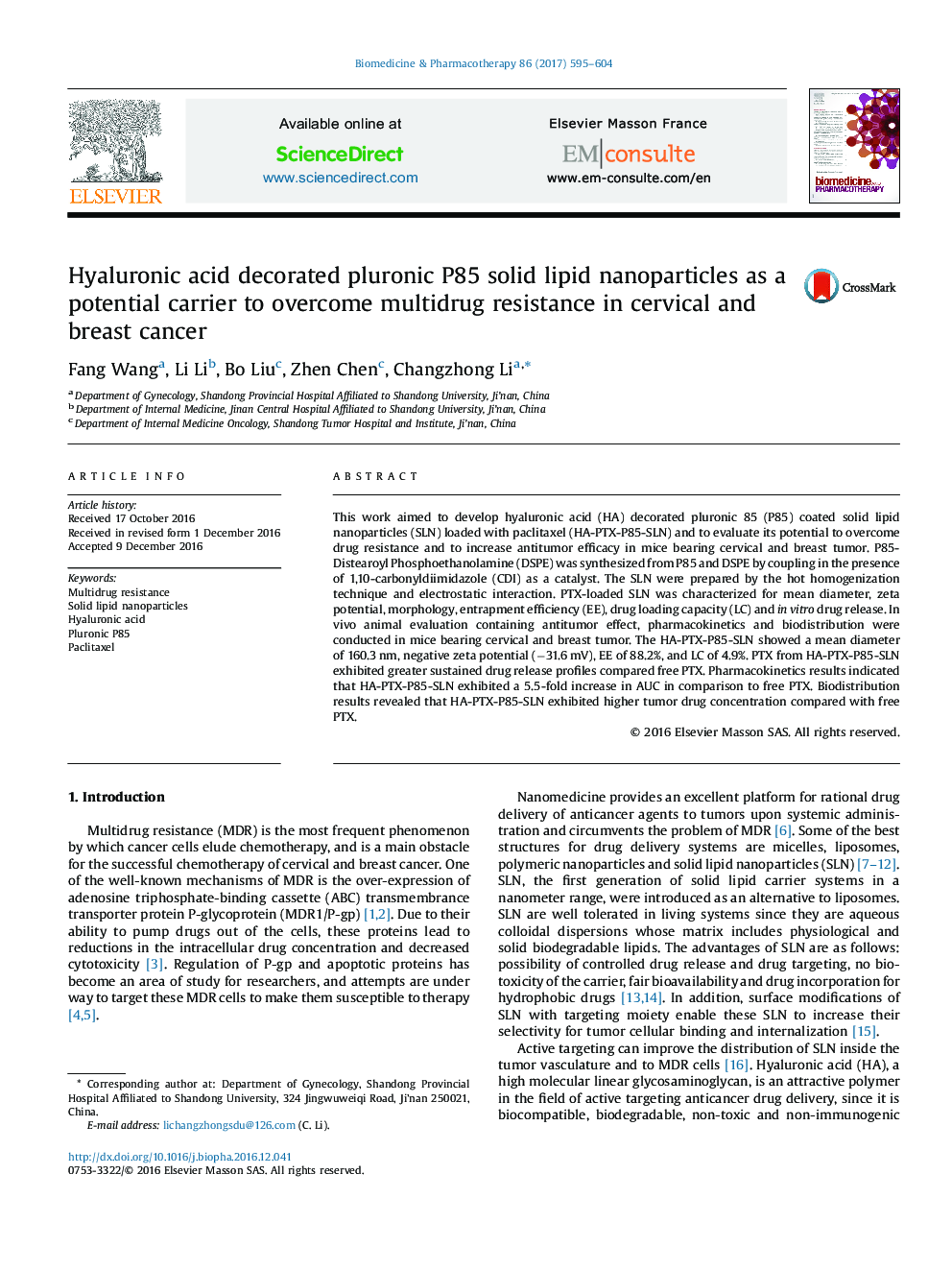 Hyaluronic acid decorated pluronic P85 solid lipid nanoparticles as a potential carrier to overcome multidrug resistance in cervical and breast cancer